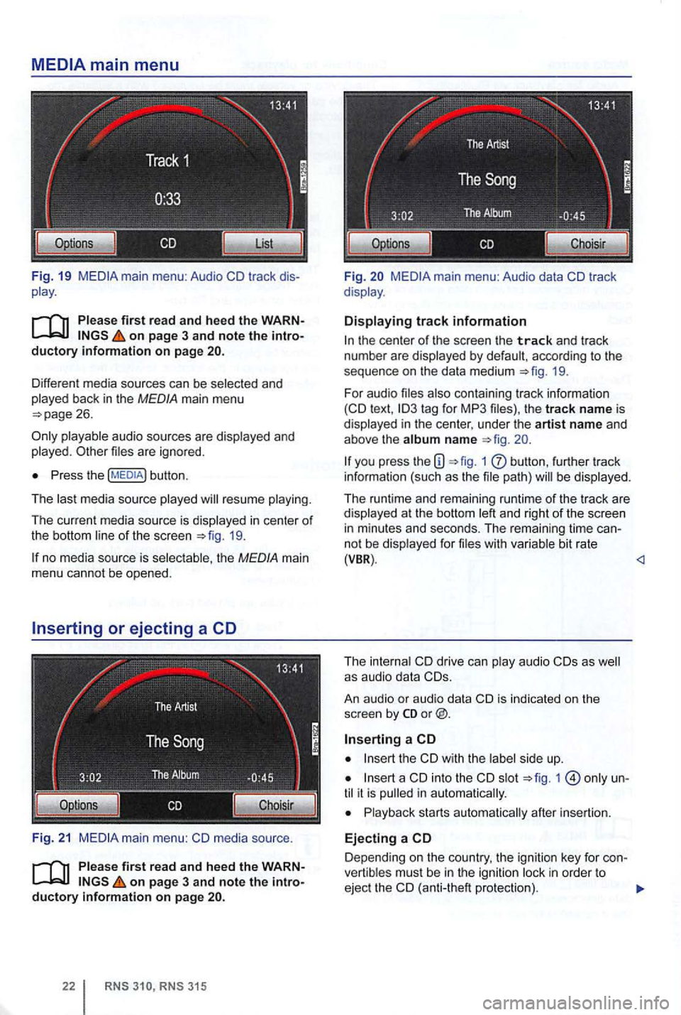 VOLKSWAGEN GOLF MK6 2012 Owners Guide on page 3 and note the introductory information on page
Different media sources can be selected and
played back in the MEDIA main menu
playable audio sources are d isplayed and
played . VOLKSWAGEN GOLF MK6 2012 Owners Guide on page 3 and note the introductory information on page
Different media sources can be selected and
played back in the MEDIA main menu
playable audio sources are d isplayed and
played .