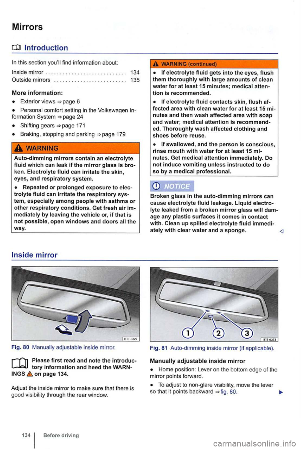 VOLKSWAGEN GOLF 2010 Owners Manual Mirrors
this section find informa tio n about:
mirr ors . . . . . . . . . . . . . . . . . . . . . . . . 135
More information:
Exte rio r views page 6
Personal comfort settin g in the VOLKSWAGEN GOLF 2010 Owners Manual Mirrors
this section find informa tio n about:
mirr ors . . . . . . . . . . . . . . . . . . . . . . . . 135
More information:
Exte rio r views page 6
Personal comfort settin g in the