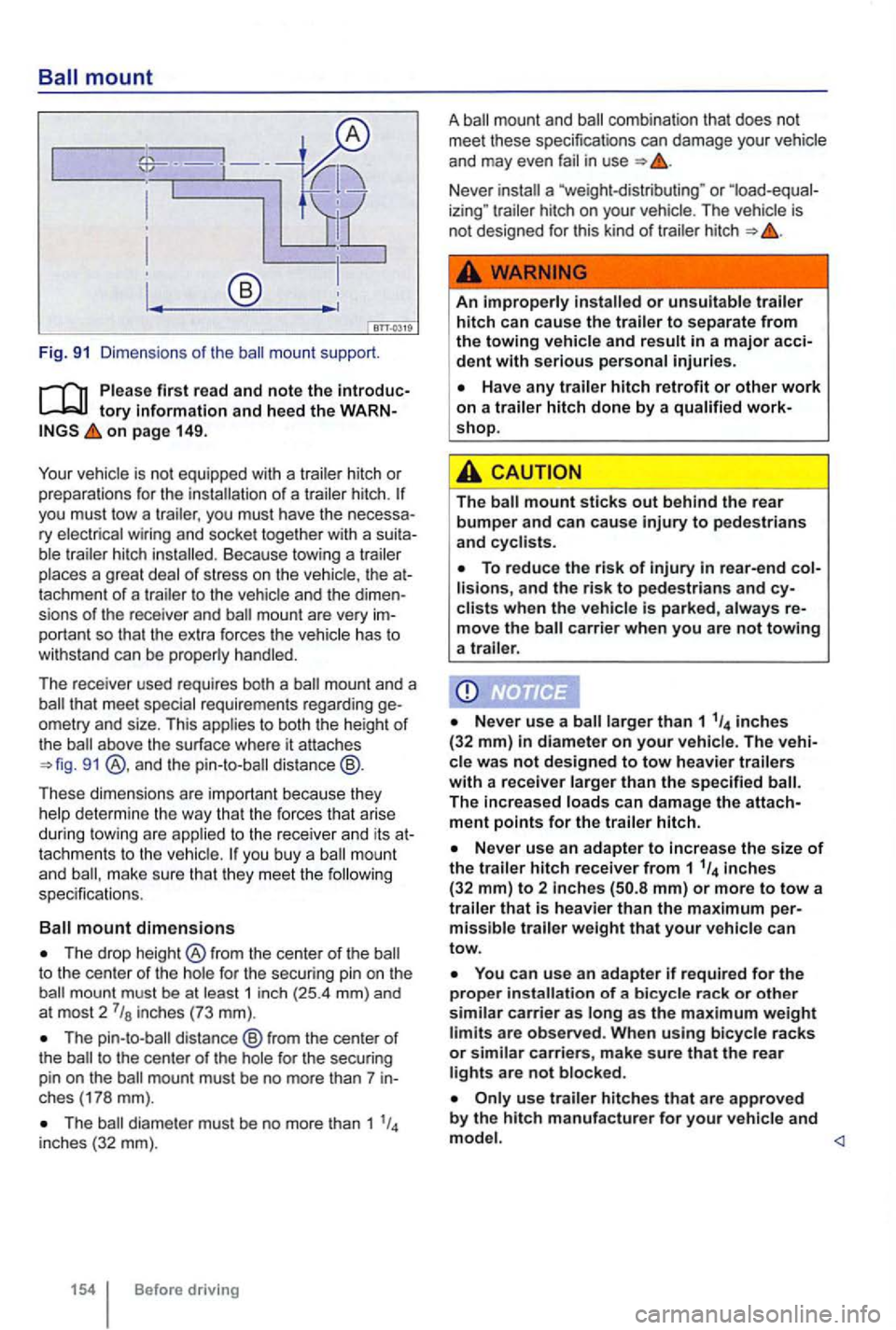 VOLKSWAGEN GOLF 2010 Owners Manual mount support .
tory Information and heed the on page 149.
Your vehicle
is not equipped with a trai ler hitch or p reparations for the in stalla tion of a trailer hitch. tf
you must tow a VOLKSWAGEN GOLF 2010 Owners Manual mount support .
tory Information and heed the on page 149.
Your vehicle
is not equipped with a trai ler hitch or p reparations for the in stalla tion of a trailer hitch. tf
you must tow a