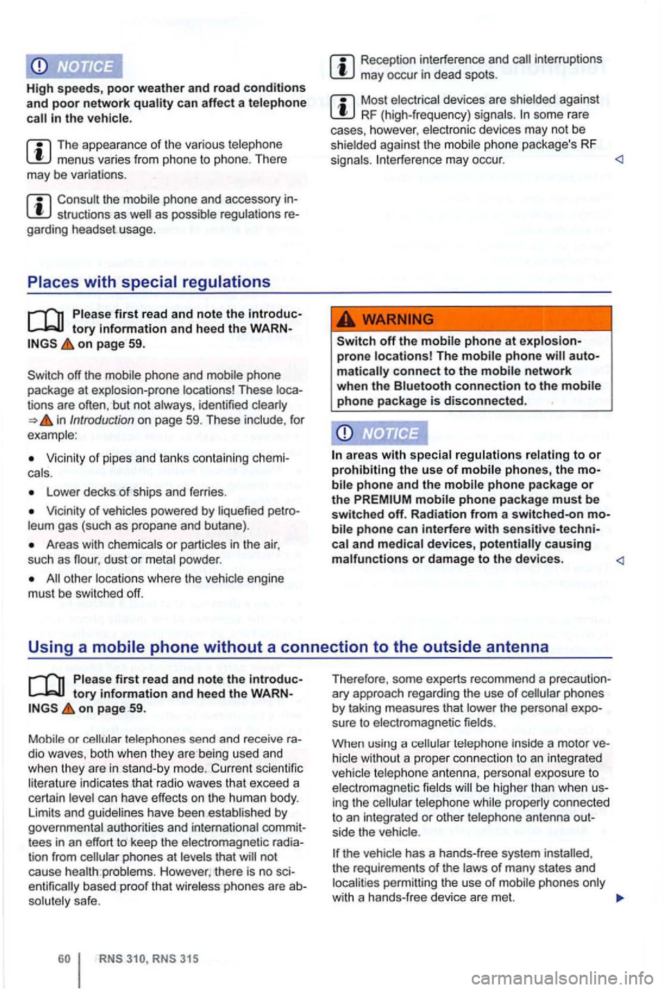 VOLKSWAGEN GOLF 2009 Manual PDF High sp eeds, poor weather and road conditions and poor network quality can affect a telephone
c all the ve hicl e.
The appea rance of the various telep hone menus varies from phone to phon e VOLKSWAGEN GOLF 2009 Manual PDF High sp eeds, poor weather and road conditions and poor network quality can affect a telephone
c all the ve hicl e.
The appea rance of the various telep hone menus varies from phone to phon e