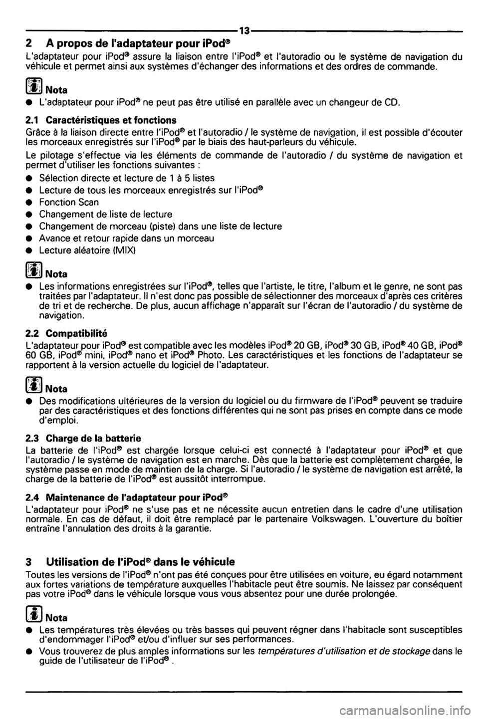 VOLKSWAGEN GOLF 2005  Owners Manual --------------------------------13--------------------------------2  A propos  de ladaptateur  pour 
En cas de defaut, 
.  
