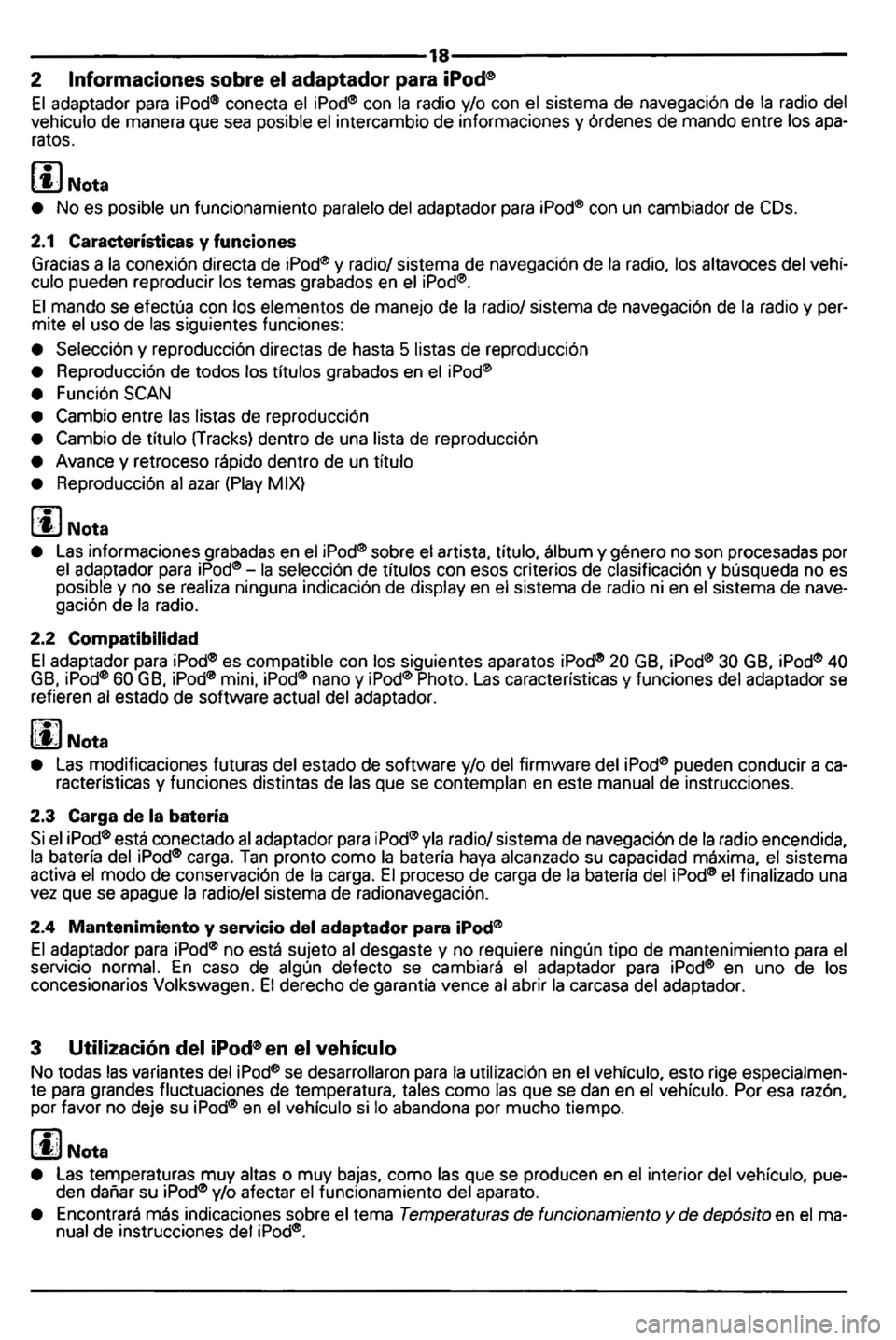 VOLKSWAGEN GOLF 2005  Owners Manual ---------------------------------18---------------------------------2 lnformaciones  sobre 
Por esa  raz6n, 
por  favor  no deje  su  