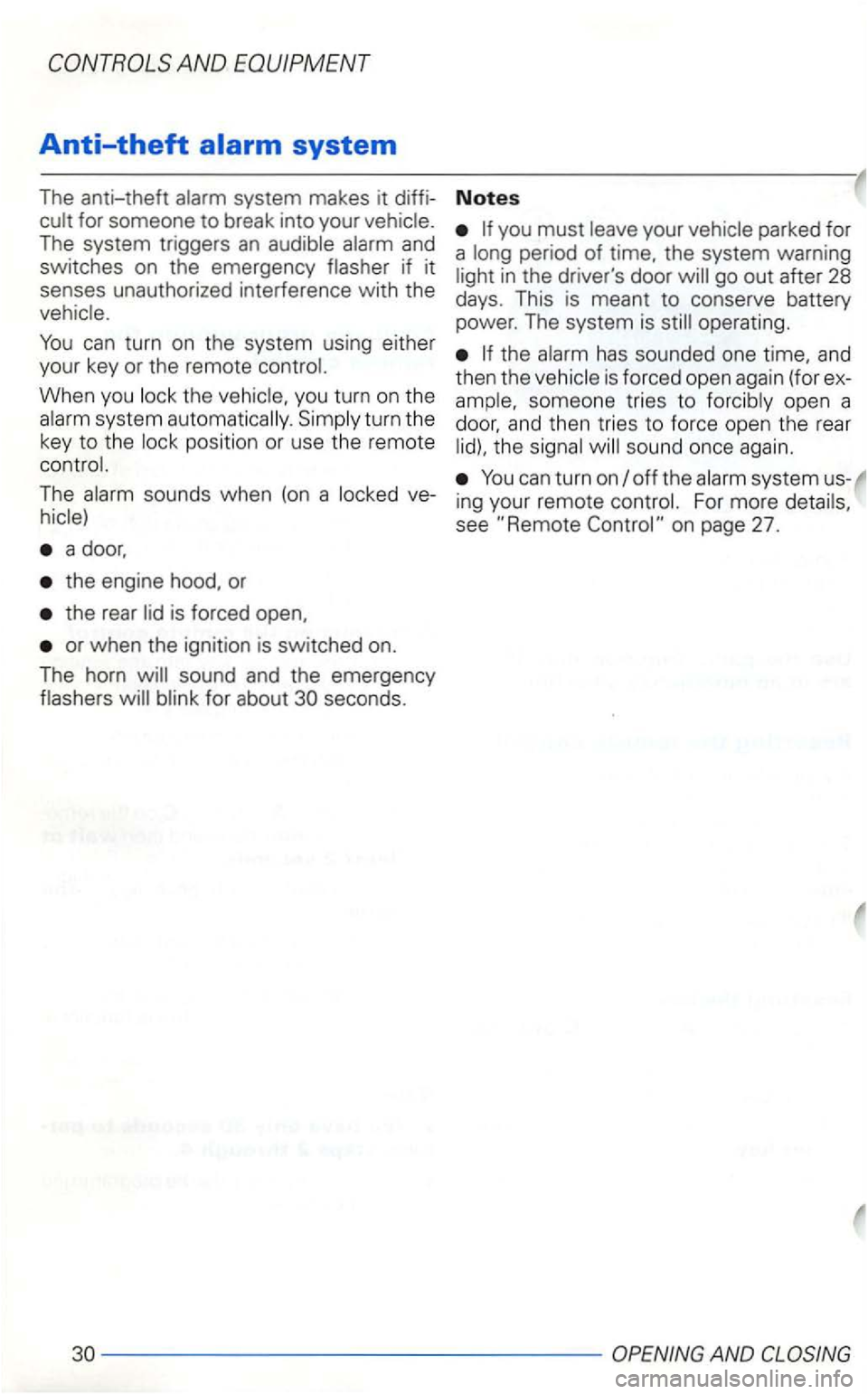 VOLKSWAGEN GOLF 2003  Owners Manual The system  triggers an and 
switches  on the  emergency 
if it senses  unauthorized  interference with the 
When  you th e you  turn  on  the system turn  the 
key 
to the 
The ve­
a 
th e  engine 
