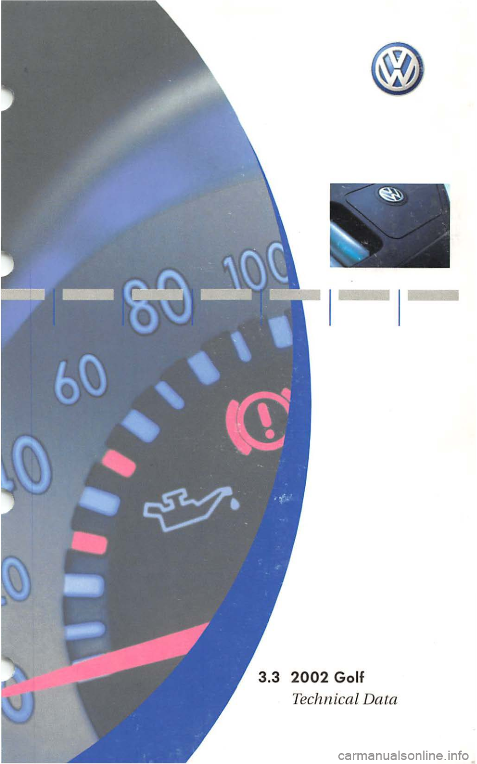 VOLKSWAGEN GOLF 2003 Owners Manual Technical Data VOLKSWAGEN GOLF 2003 Owners Manual Technical Data