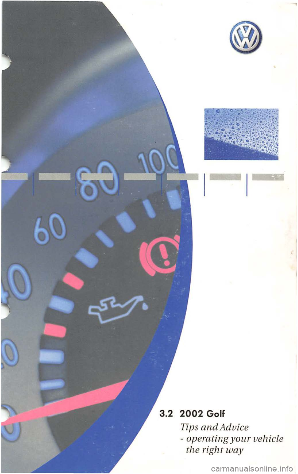VOLKSWAGEN GOLF 2002 Owners Manual Tips and Advice VOLKSWAGEN GOLF 2002 Owners Manual Tips and Advice
