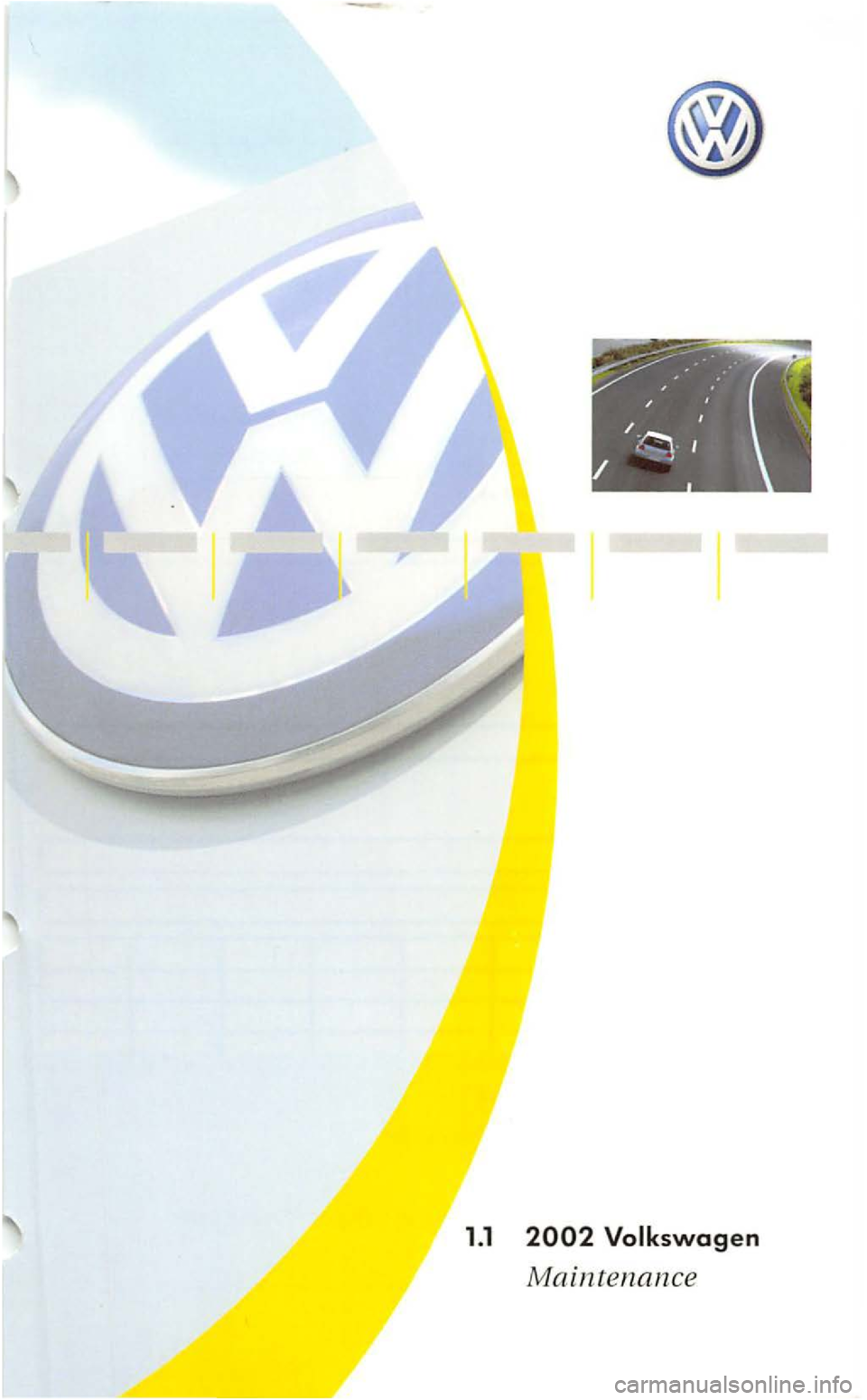 VOLKSWAGEN GOLF 2000  Owners Manual 1.1 
Maintenance  