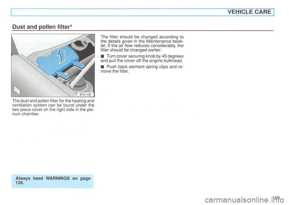 VOLKSWAGEN GOLF 1994 Owners Manual Dust and
Turn cover securing knob by 4 5 degr ees
and
CARE
14 5 VOLKSWAGEN GOLF 1994 Owners Manual Dust and
Turn cover securing knob by 4 5 degr ees
and
CARE
14 5
