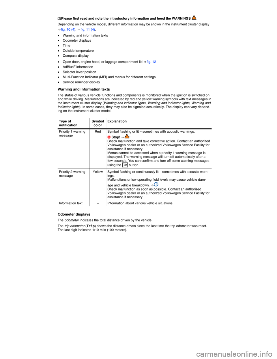 VOLKSWAGEN PASSAT 2008 User Guide  
�