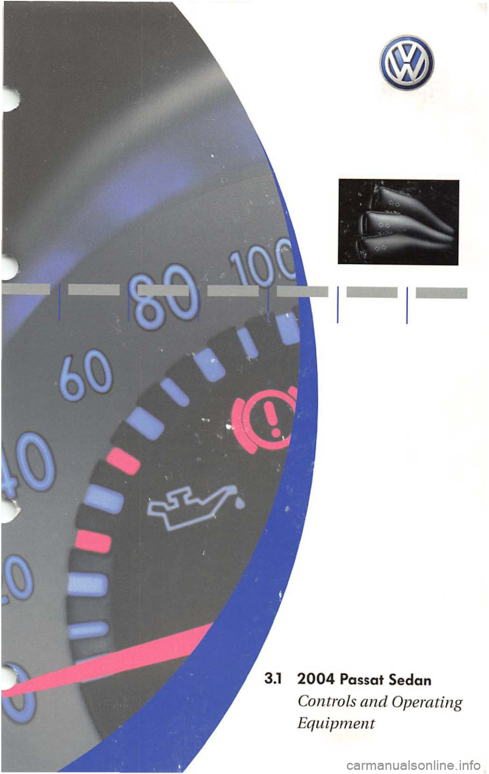 VOLKSWAGEN PASSAT 2002  Owners Manual 3.1  