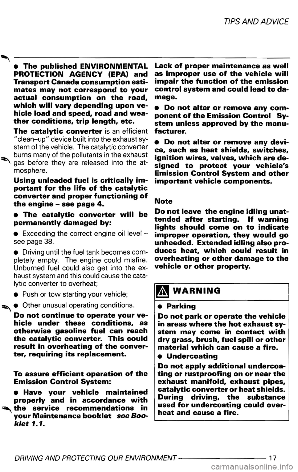 VOLKSWAGEN PASSAT 2000  Owners Manual Do not continue to operate your  