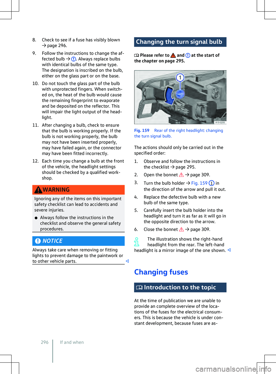 VOLKSWAGEN ID.4 2021  Owners Manual 8. Check to see if a fuse has visibly blown
