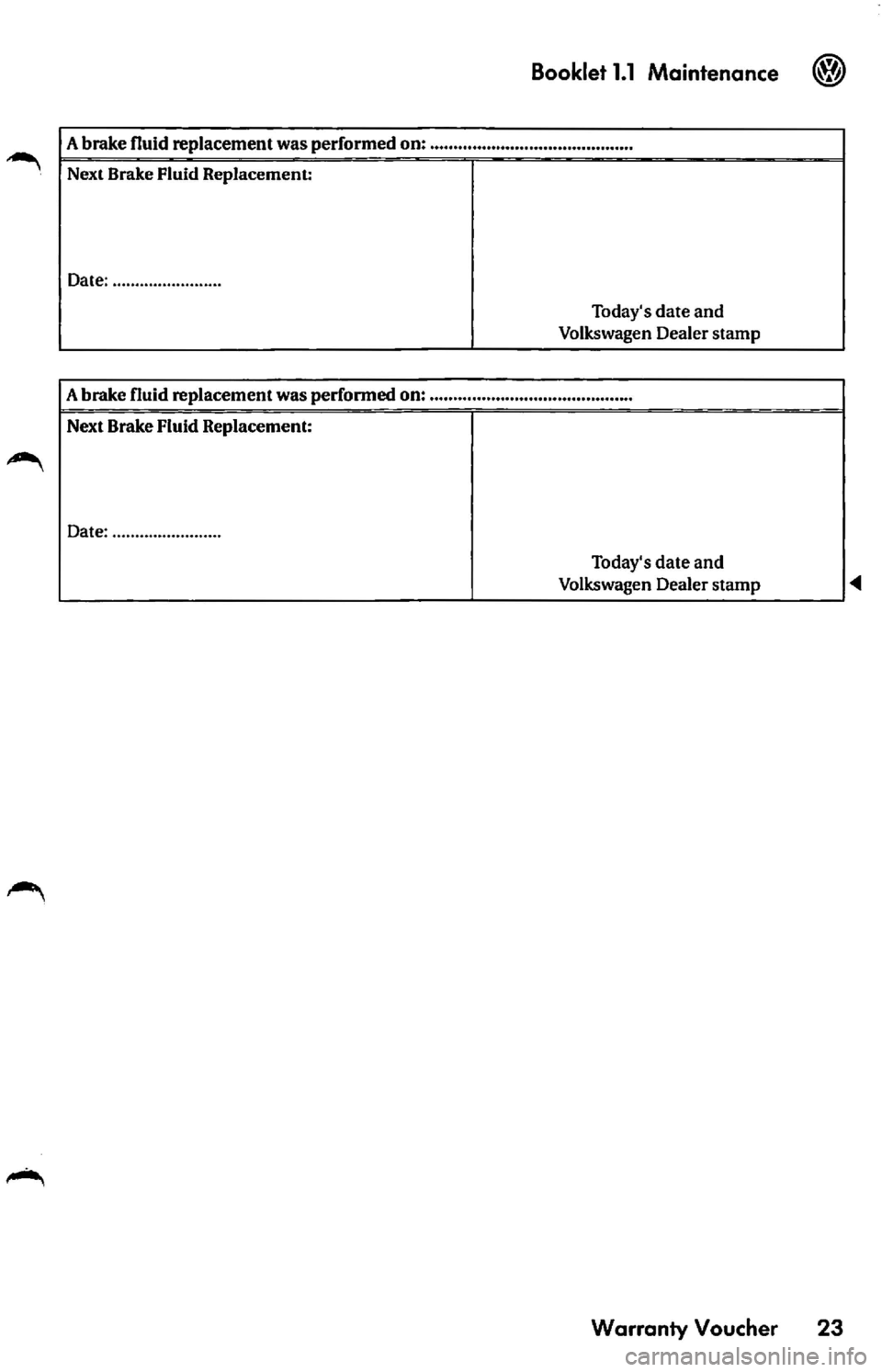 VOLKSWAGEN JETTA 2009 Service Manual Booklet 1.1 Maintenance VOLKSWAGEN JETTA 2009 Service Manual Booklet 1.1 Maintenance