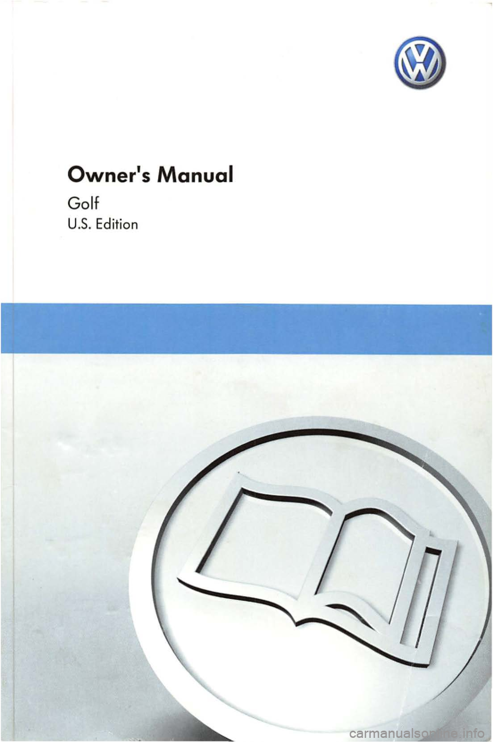 VOLKSWAGEN GOLF PLUS 2012  Owners Manual Owners  