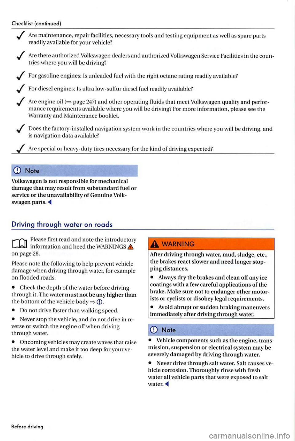 VOLKSWAGEN GOLF PLUS 2012 Owners Manual Are maintenance , repair facilitie s, necessary tools and t es tin g equipmen t as for your
Are th ere authorized Volkswagen dea le rs a nd authorized Volkswage n Fac ilities in the coun-trie VOLKSWAGEN GOLF PLUS 2012 Owners Manual Are maintenance , repair facilitie s, necessary tools and t es tin g equipmen t as for your
Are th ere authorized Volkswagen dea le rs a nd authorized Volkswage n Fac ilities in the coun-trie