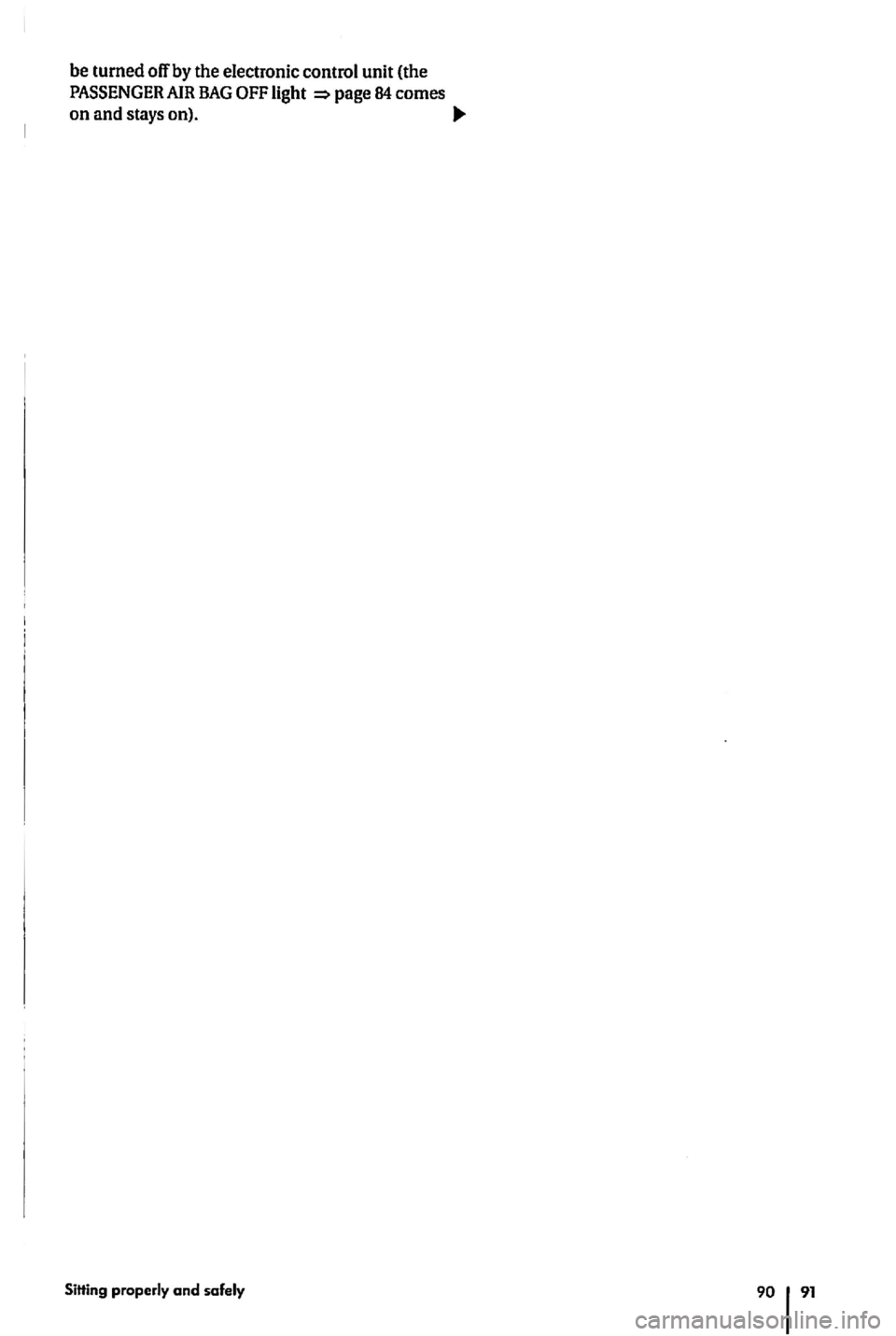 VOLKSWAGEN GOLF PLUS 2012 Owners Manual be turned off by the electronic control unit (the VOLKSWAGEN GOLF PLUS 2012 Owners Manual be turned off by the electronic control unit (the