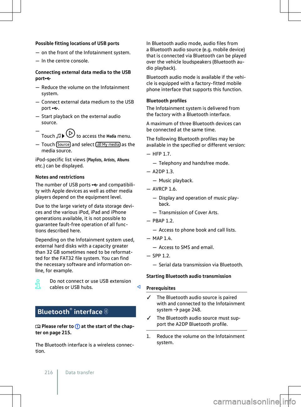 VOLKSWAGEN ID.5 2022 Owners Manual Possible fitting locations of USB ports
VOLKSWAGEN ID.5 2022 Owners Manual Possible fitting locations of USB ports