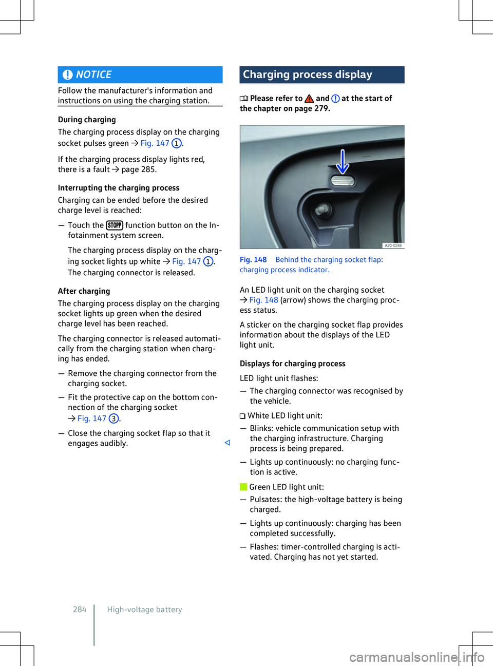 VOLKSWAGEN ID.5 2022  Owners Manual NOTICE
Follow the manufacturer