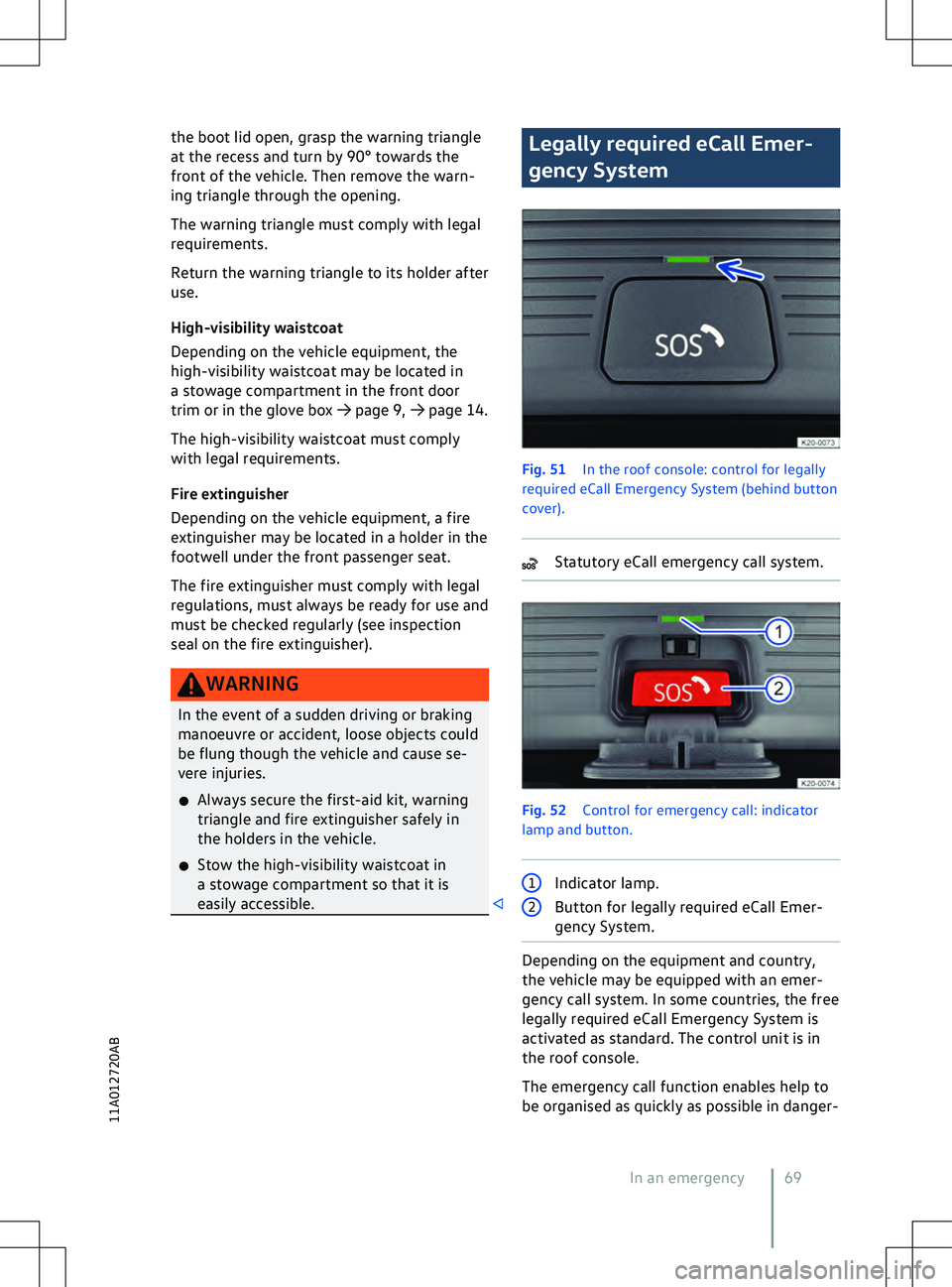 VOLKSWAGEN ID.5 2022 Manual PDF the boot lid open, grasp the warning triangle
at the recess and turn by 90