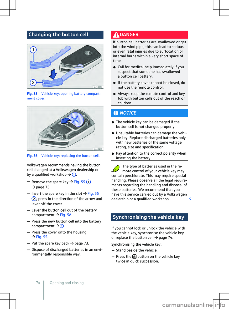 VOLKSWAGEN ID.5 2022 Manual PDF Changing the button cell
Fig. 55 
Vehicle key: opening battery compart-
ment cover. .
