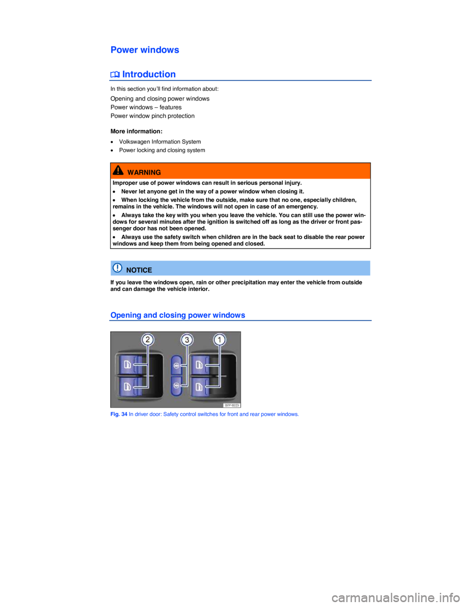 VOLKSWAGEN TOUAREG 2012 Repair Manual  
Power windows 
�