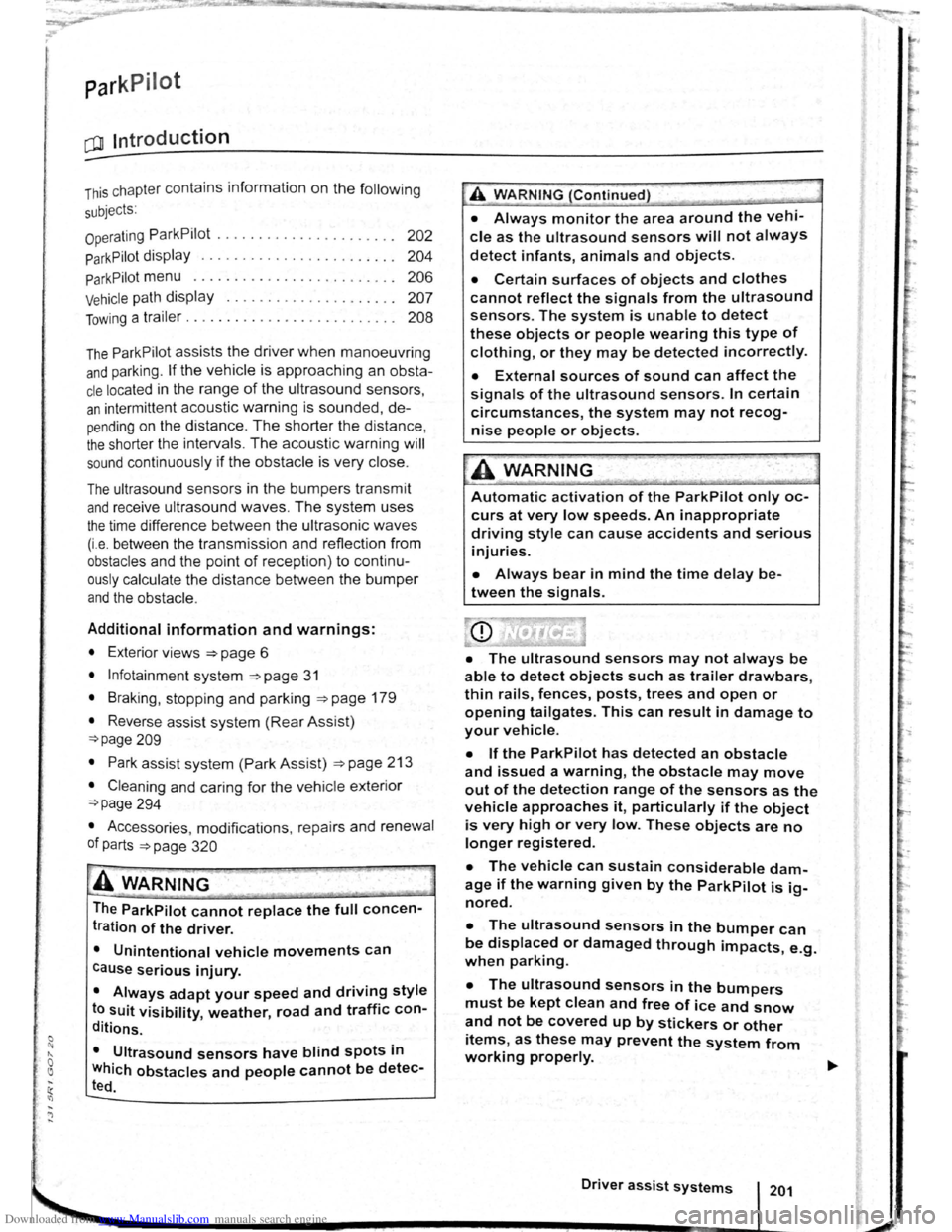 VOLKSWAGEN SCIROCCO 2012  Owners Manual Downloaded from www.Manualslib.com manuals search engine -• 
parkPilot 
COl Introduction 
This  chapter  contains  information  on the  following 
subjects: 
Operating ParkPilot . . .  . . .  . .  .