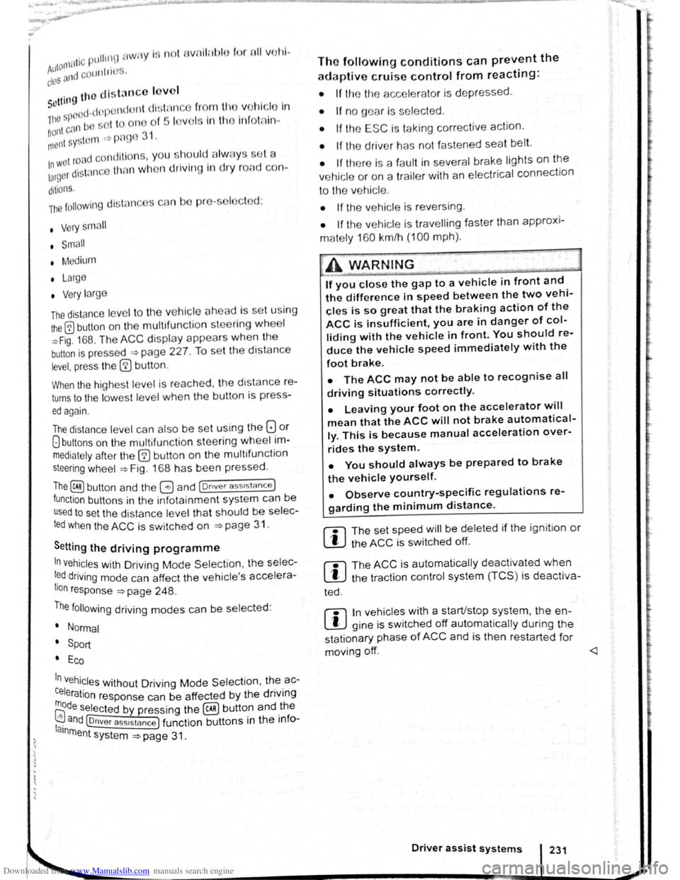 VOLKSWAGEN SCIROCCO 2010  Owners Manual Downloaded from www.Manualslib.com manuals search engine ,,nti pttllinfl W• y I not wnllniJI  for tdl vo h l-
fltllOI  · and cOtllltJJ( ciOS · 
. g th o clist::tnco lo vo l sett Ill 
P d -d O I n