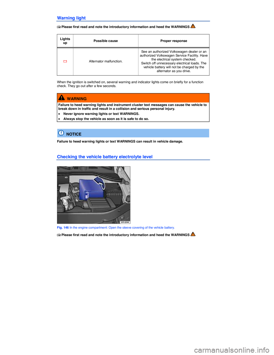 VOLKSWAGEN BEETLE 2019  Owners Manual  
Warning light 
�