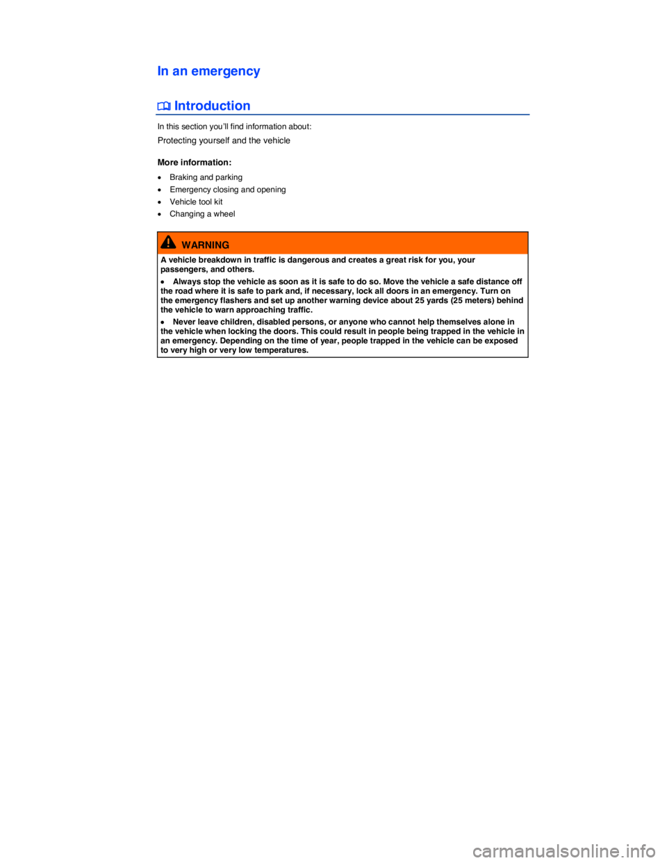 VOLKSWAGEN BEETLE 2019  Owners Manual  
In an emergency 
�