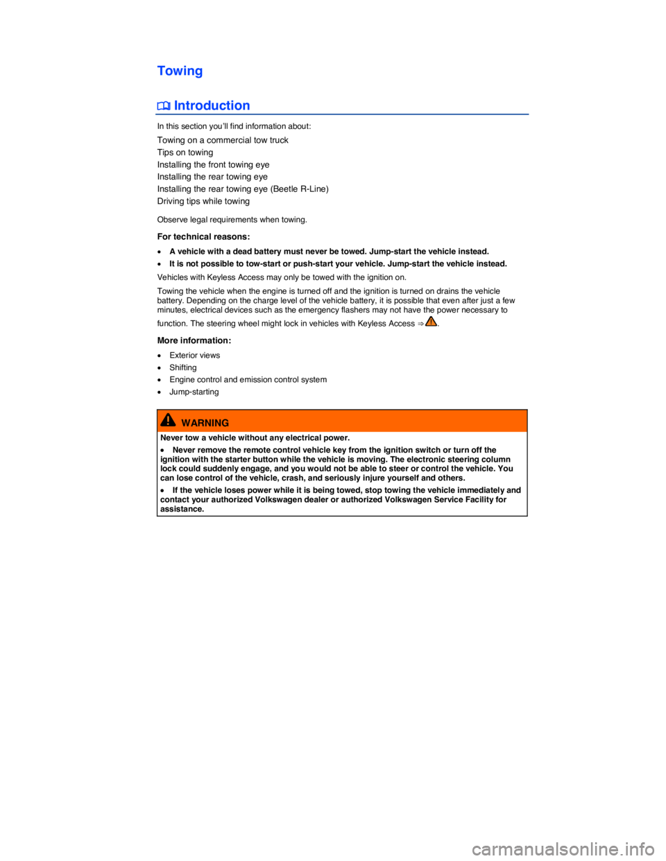 VOLKSWAGEN BEETLE 2017  Owners Manual  
Towing 
�