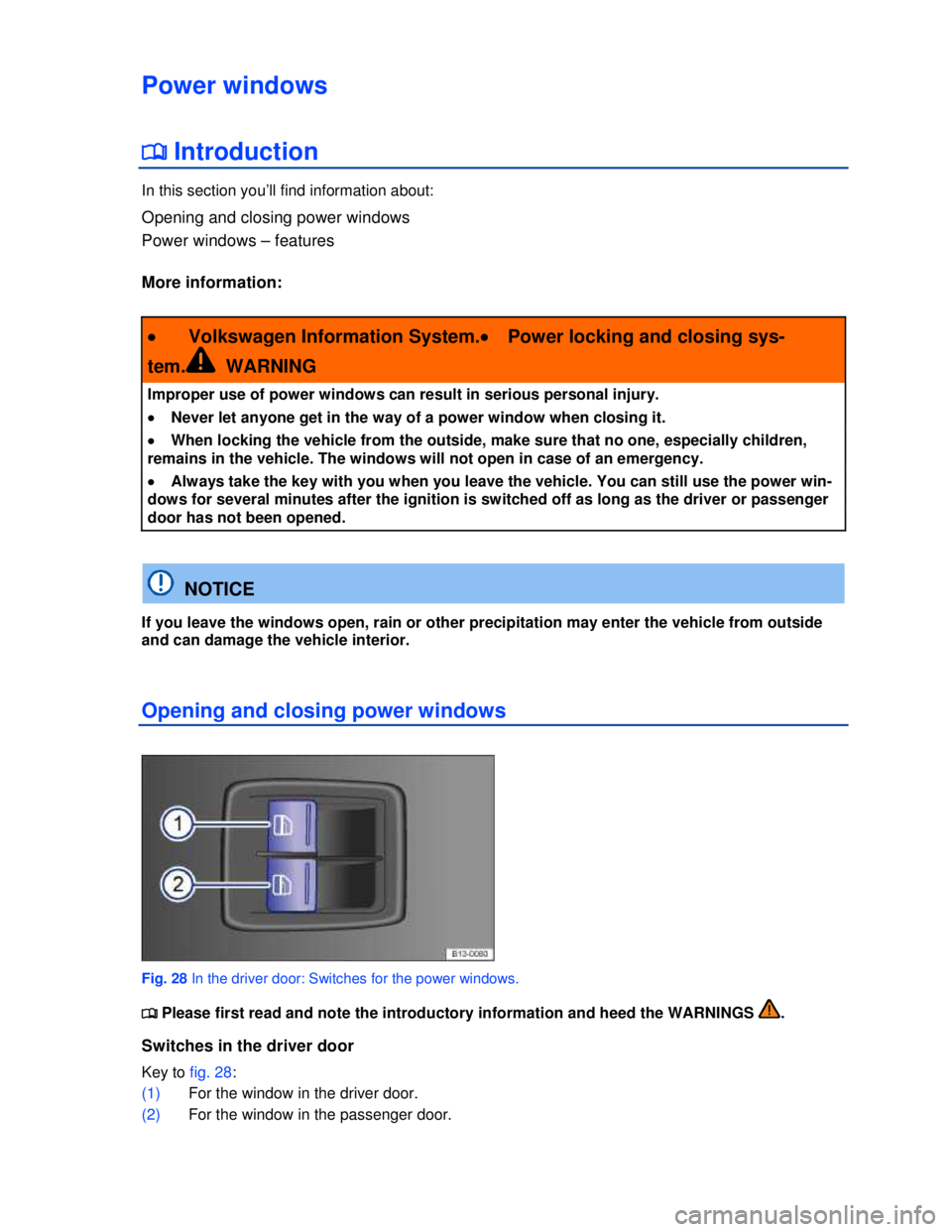 VOLKSWAGEN BEETLE 2012 Service Manual  
Power windows 
�