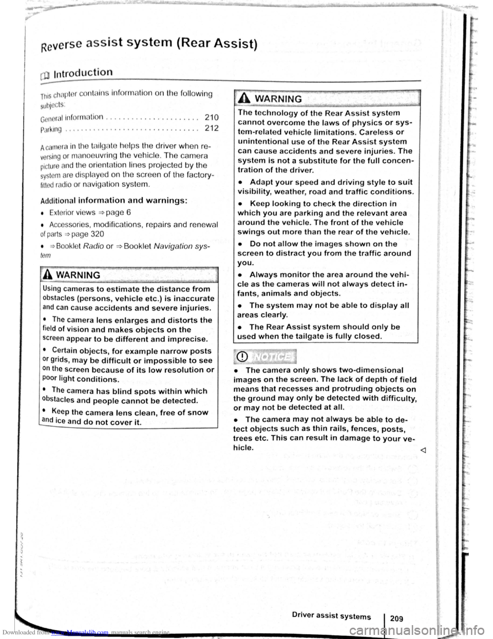 VOLKSWAGEN BEETLE 2009  Owners Manual Downloaded from www.Manualslib.com manuals search engine ~ ;  ) J 
Reverse assist system (Rear Assist) 
eo Introduction 
ThiS c hflp t r co nlc:tln s Informa tio n on  th e fo llowing 
subjor.ts : 
G 