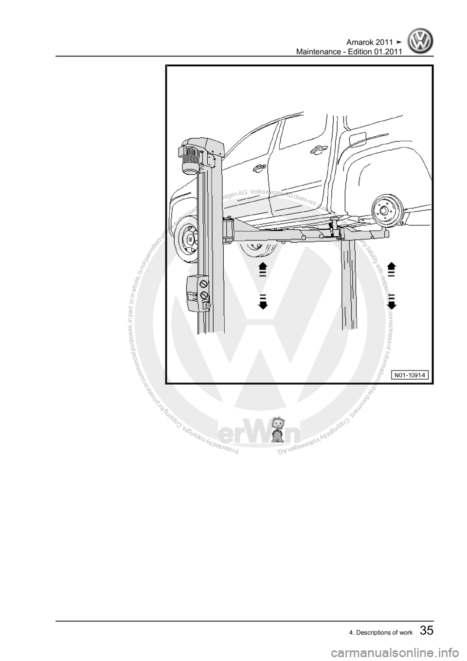 VOLKSWAGEN AMAROK 2010 Owners Guide Protected by copyright. Copying for private or commercial purposes, in partor in whole, is not permitted unless authorised by Volkswagen AG. Volkswagen AG does notguarantee or accept any liability wit