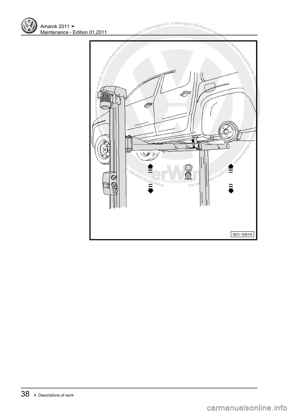 VOLKSWAGEN AMAROK 2010 Workshop Manual Protected by copyright. Copying for private or commercial purposes, in partor in whole, is not permitted unless authorised by Volkswagen AG. Volkswagen AG does notguarantee or accept any liability wit
