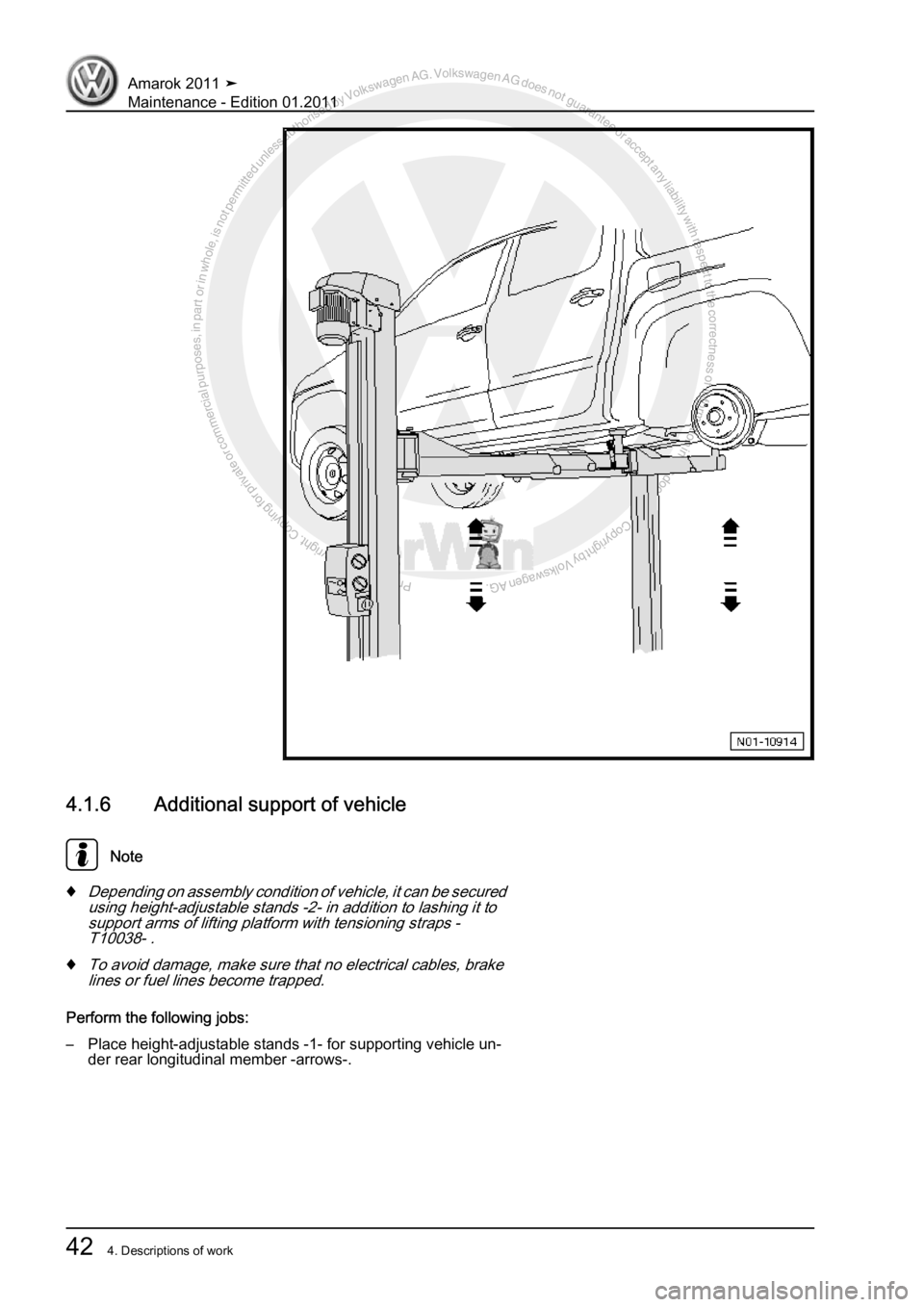 VOLKSWAGEN AMAROK 2010 Workshop Manual Protected by copyright. Copying for private or commercial purposes, in partor in whole, is not permitted unless authorised by Volkswagen AG. Volkswagen AG does notguarantee or accept any liability wit