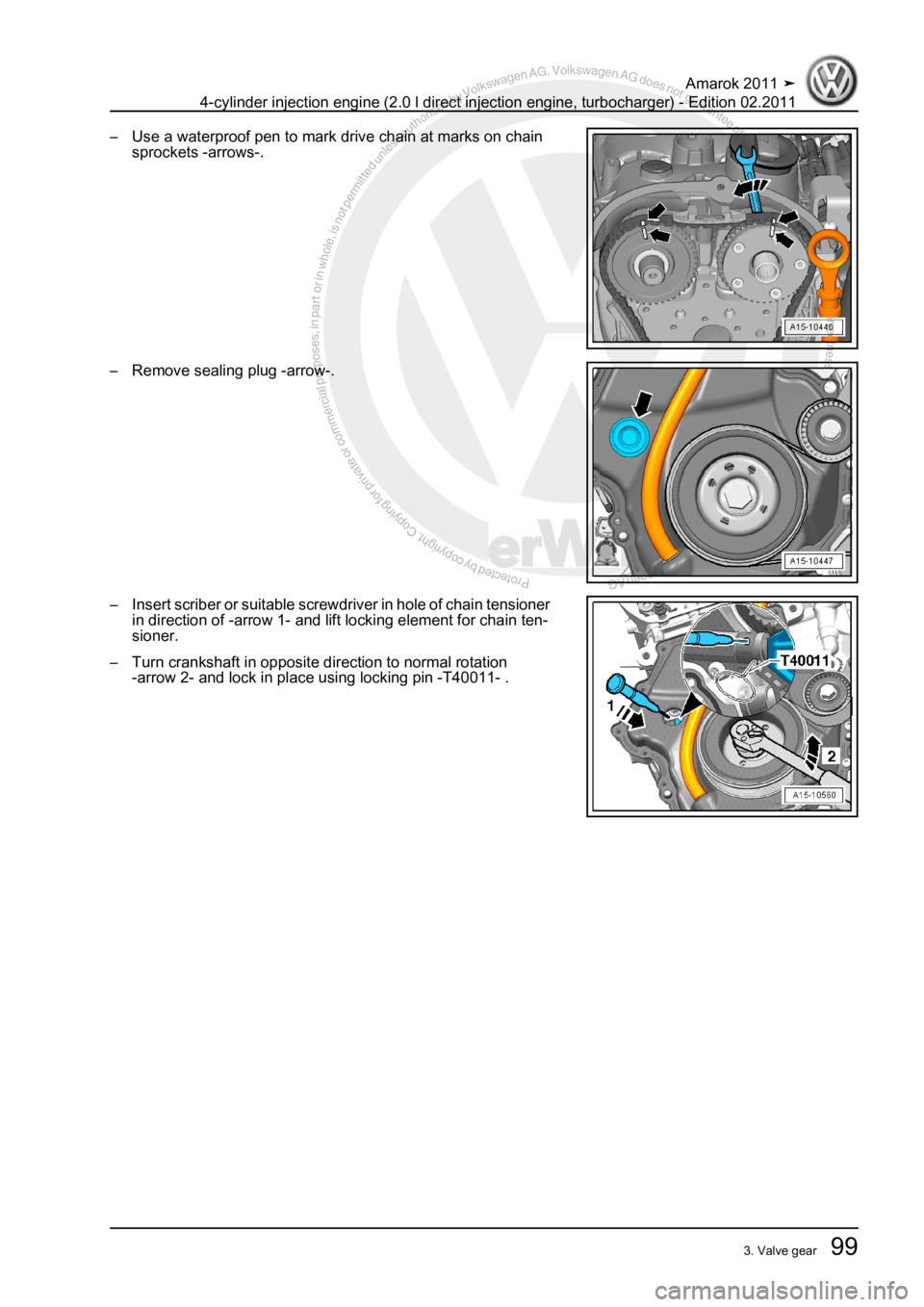 VOLKSWAGEN AMAROK 2011  Workshop Manual Protected by copyright. Copying for private or commercial purposes, in partor in whole, is not permitted unless authorised by Volkswagen AG. Volkswagen AG does notguarantee or accept any liability wit