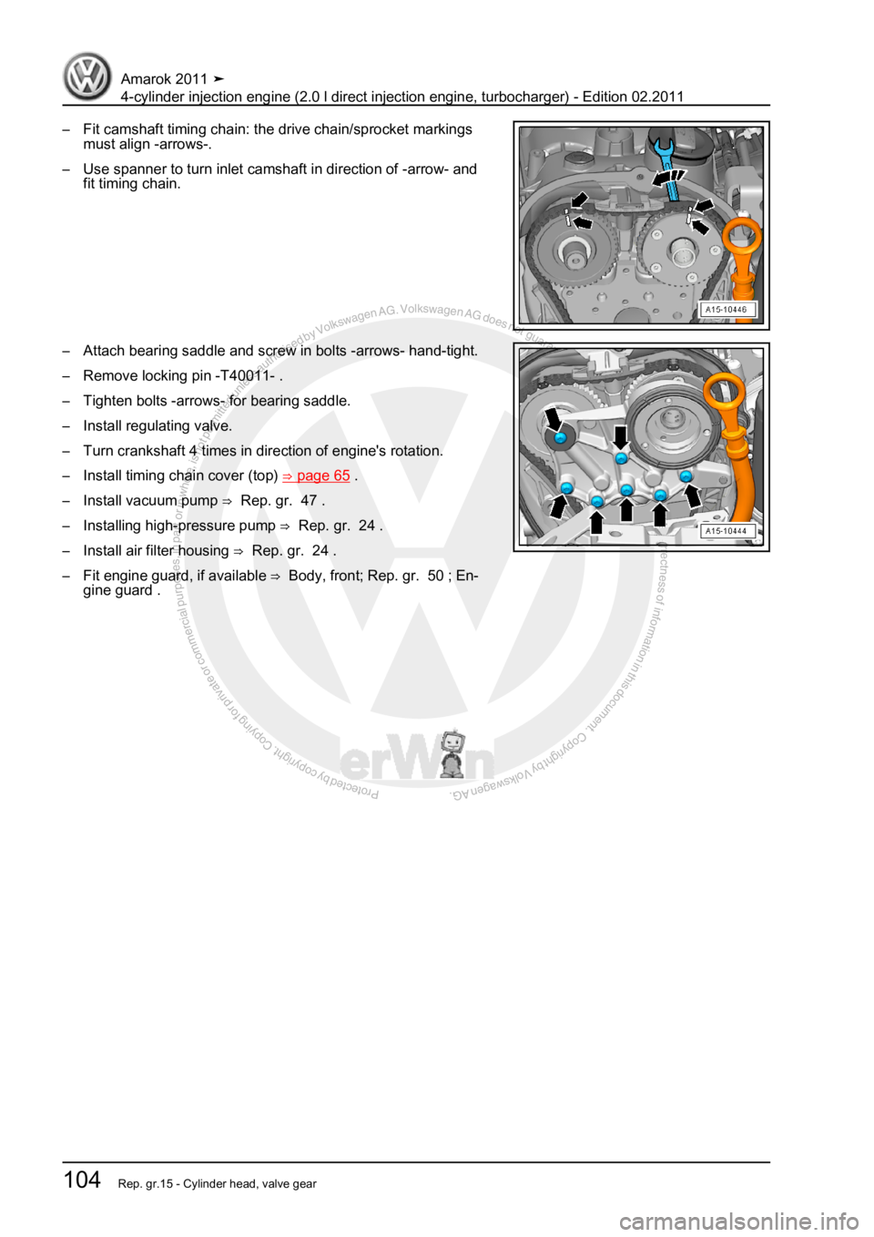 VOLKSWAGEN AMAROK 2011  Workshop Manual Protected by copyright. Copying for private or commercial purposes, in partor in whole, is not permitted unless authorised by Volkswagen AG. Volkswagen AG does notguarantee or accept any liability wit