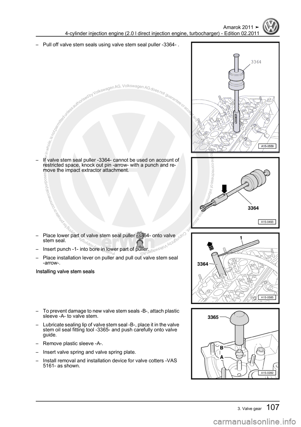 VOLKSWAGEN AMAROK 2011  Workshop Manual Protected by copyright. Copying for private or commercial purposes, in partor in whole, is not permitted unless authorised by Volkswagen AG. Volkswagen AG does notguarantee or accept any liability wit