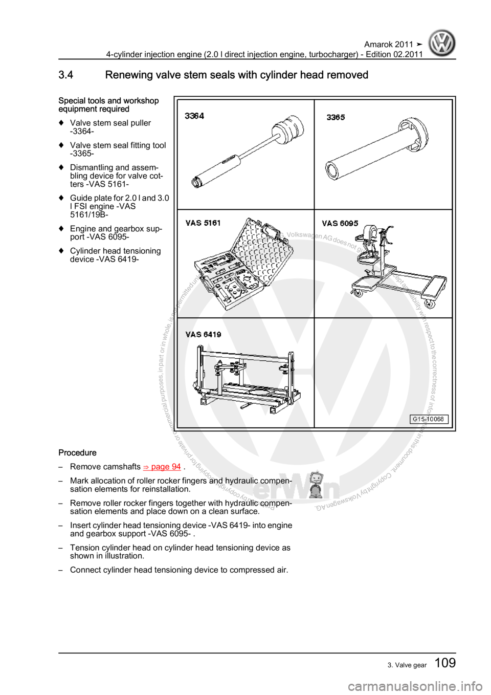 VOLKSWAGEN AMAROK 2011  Workshop Manual Protected by copyright. Copying for private or commercial purposes, in partor in whole, is not permitted unless authorised by Volkswagen AG. Volkswagen AG does notguarantee or accept any liability wit