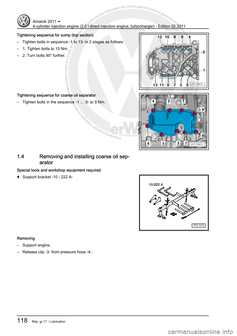 VOLKSWAGEN AMAROK 2011  Workshop Manual Protected by copyright. Copying for private or commercial purposes, in partor in whole, is not permitted unless authorised by Volkswagen AG. Volkswagen AG does notguarantee or accept any liability wit