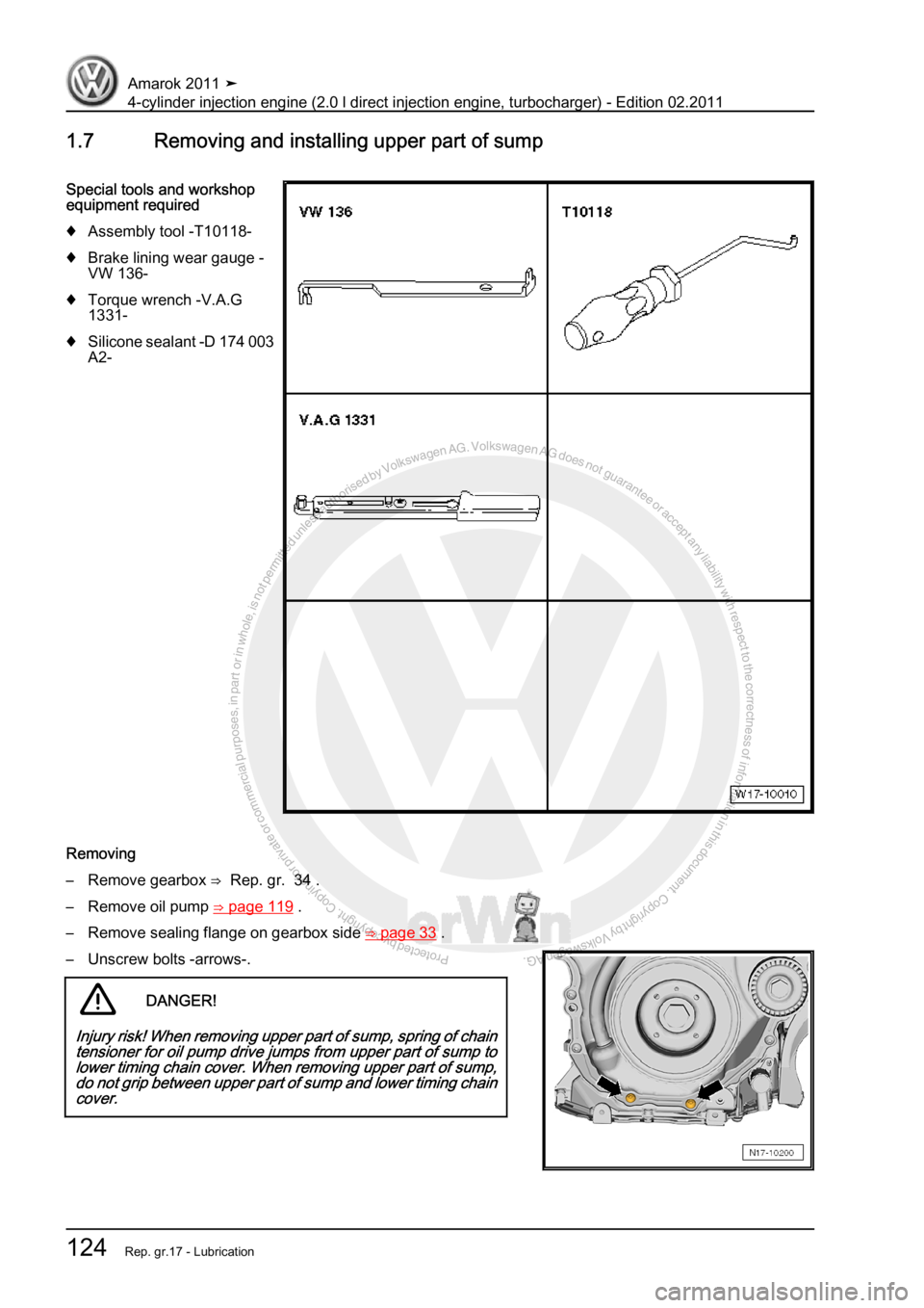 VOLKSWAGEN AMAROK 2011  Workshop Manual Protected by copyright. Copying for private or commercial purposes, in partor in whole, is not permitted unless authorised by Volkswagen AG. Volkswagen AG does notguarantee or accept any liability wit