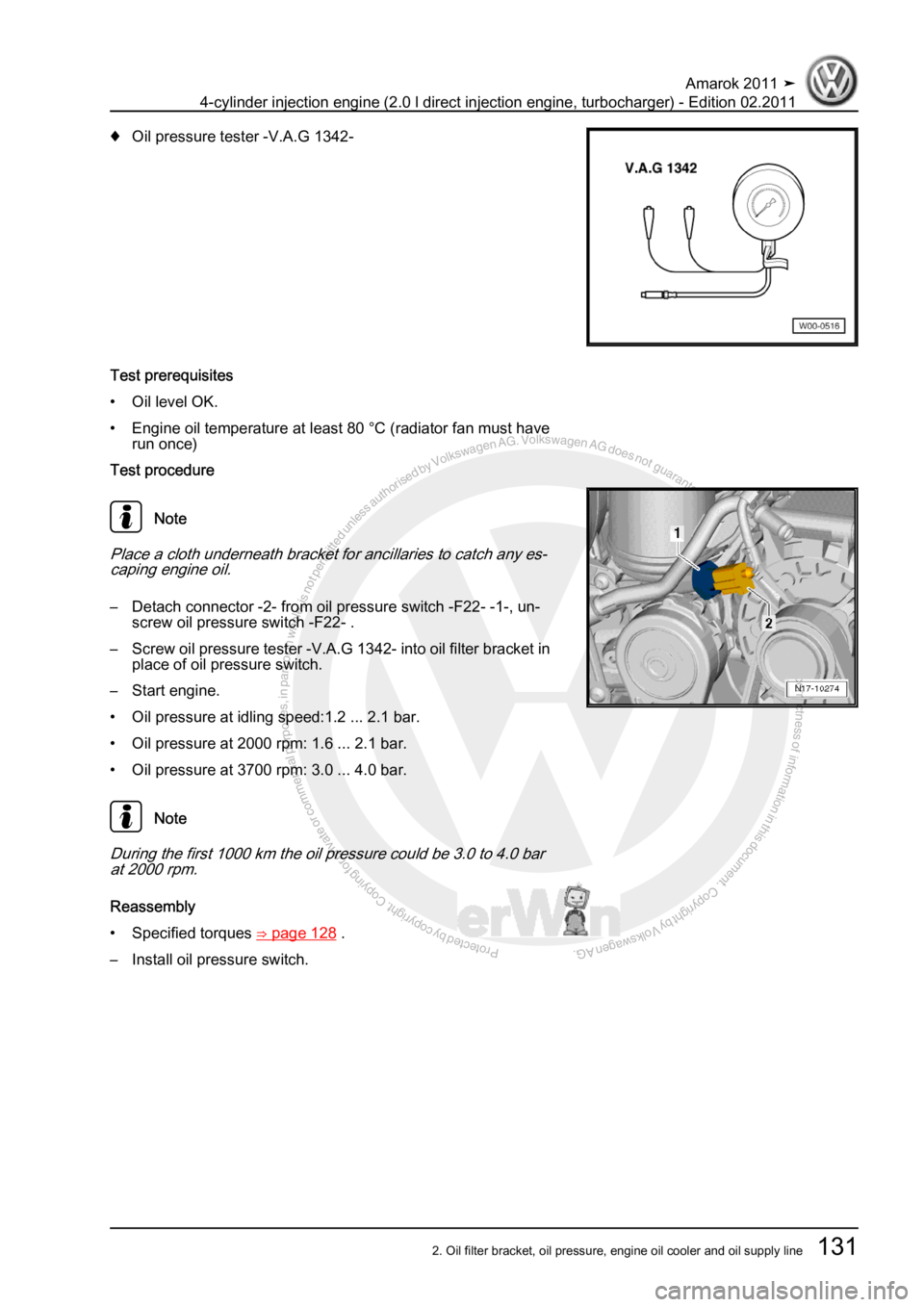 VOLKSWAGEN AMAROK 2011  Workshop Manual Protected by copyright. Copying for private or commercial purposes, in partor in whole, is not permitted unless authorised by Volkswagen AG. Volkswagen AG does notguarantee or accept any liability wit