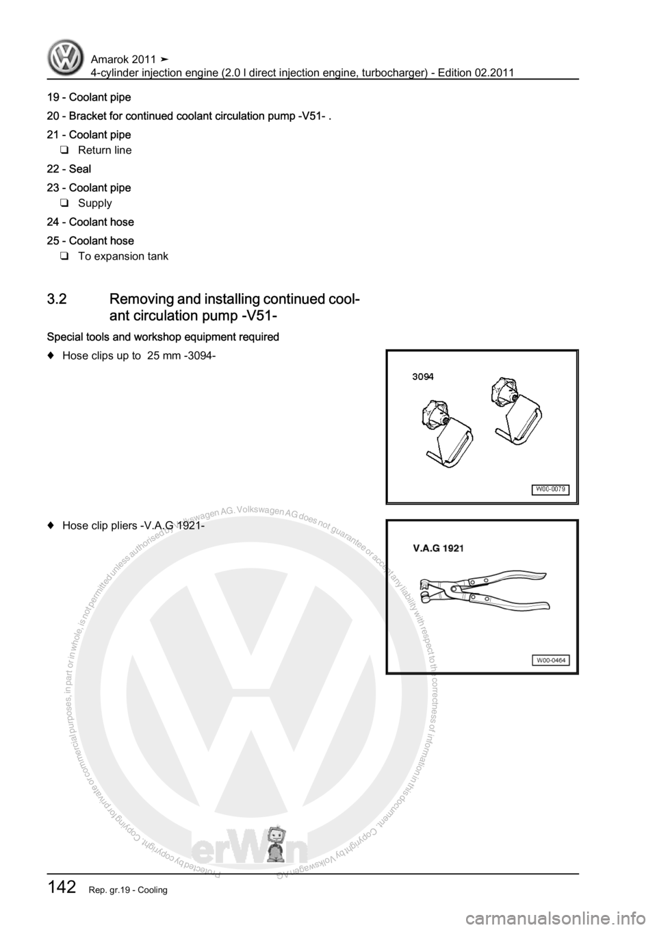 VOLKSWAGEN AMAROK 2011  Workshop Manual Protected by copyright. Copying for private or commercial purposes, in partor in whole, is not permitted unless authorised by Volkswagen AG. Volkswagen AG does notguarantee or accept any liability wit