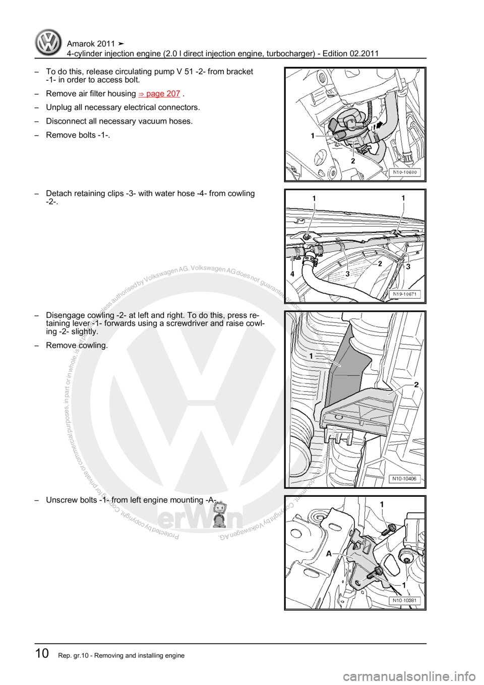 VOLKSWAGEN AMAROK 2011 User Guide Protected by copyright. Copying for private or commercial purposes, in partor in whole, is not permitted unless authorised by Volkswagen AG. Volkswagen AG does notguarantee or accept any liability wit