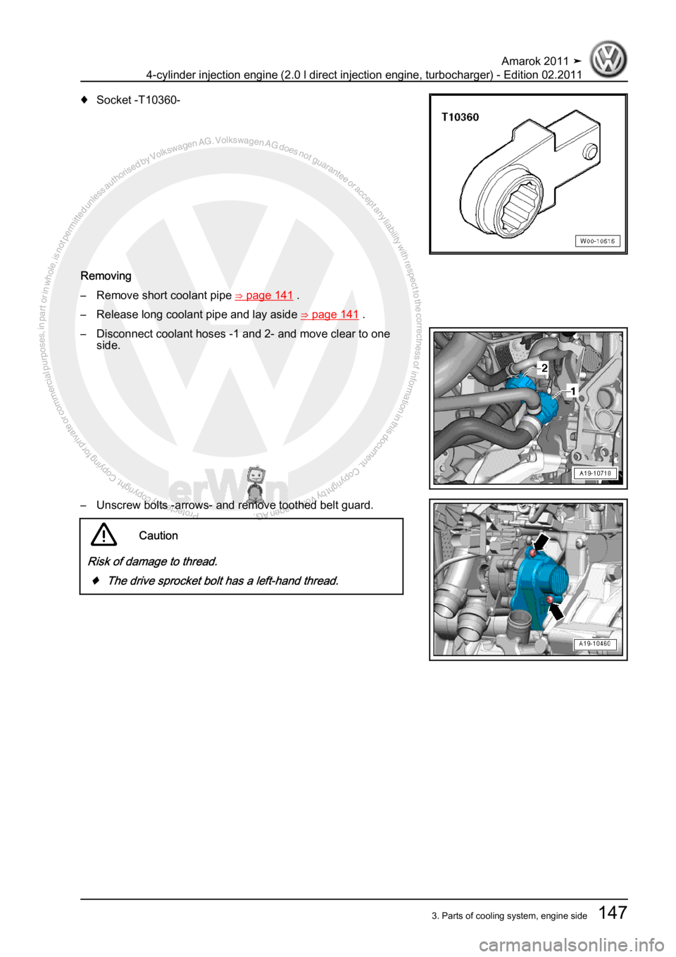 VOLKSWAGEN AMAROK 2011  Workshop Manual Protected by copyright. Copying for private or commercial purposes, in partor in whole, is not permitted unless authorised by Volkswagen AG. Volkswagen AG does notguarantee or accept any liability wit