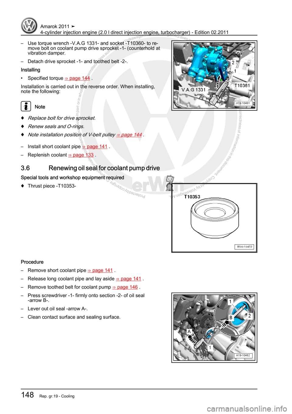 VOLKSWAGEN AMAROK 2011  Workshop Manual Protected by copyright. Copying for private or commercial purposes, in partor in whole, is not permitted unless authorised by Volkswagen AG. Volkswagen AG does notguarantee or accept any liability wit