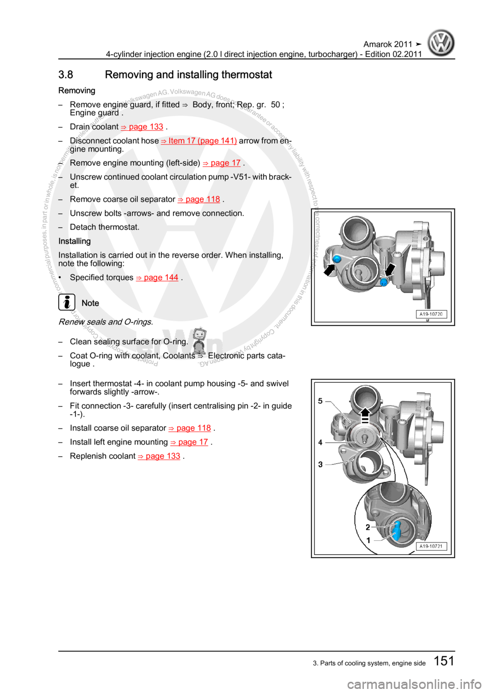 VOLKSWAGEN AMAROK 2011  Workshop Manual Protected by copyright. Copying for private or commercial purposes, in partor in whole, is not permitted unless authorised by Volkswagen AG. Volkswagen AG does notguarantee or accept any liability wit