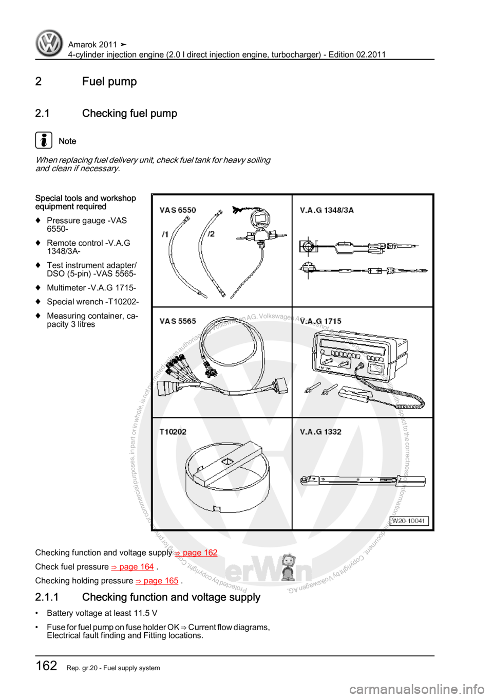 VOLKSWAGEN AMAROK 2011  Workshop Manual Protected by copyright. Copying for private or commercial purposes, in partor in whole, is not permitted unless authorised by Volkswagen AG. Volkswagen AG does notguarantee or accept any liability wit