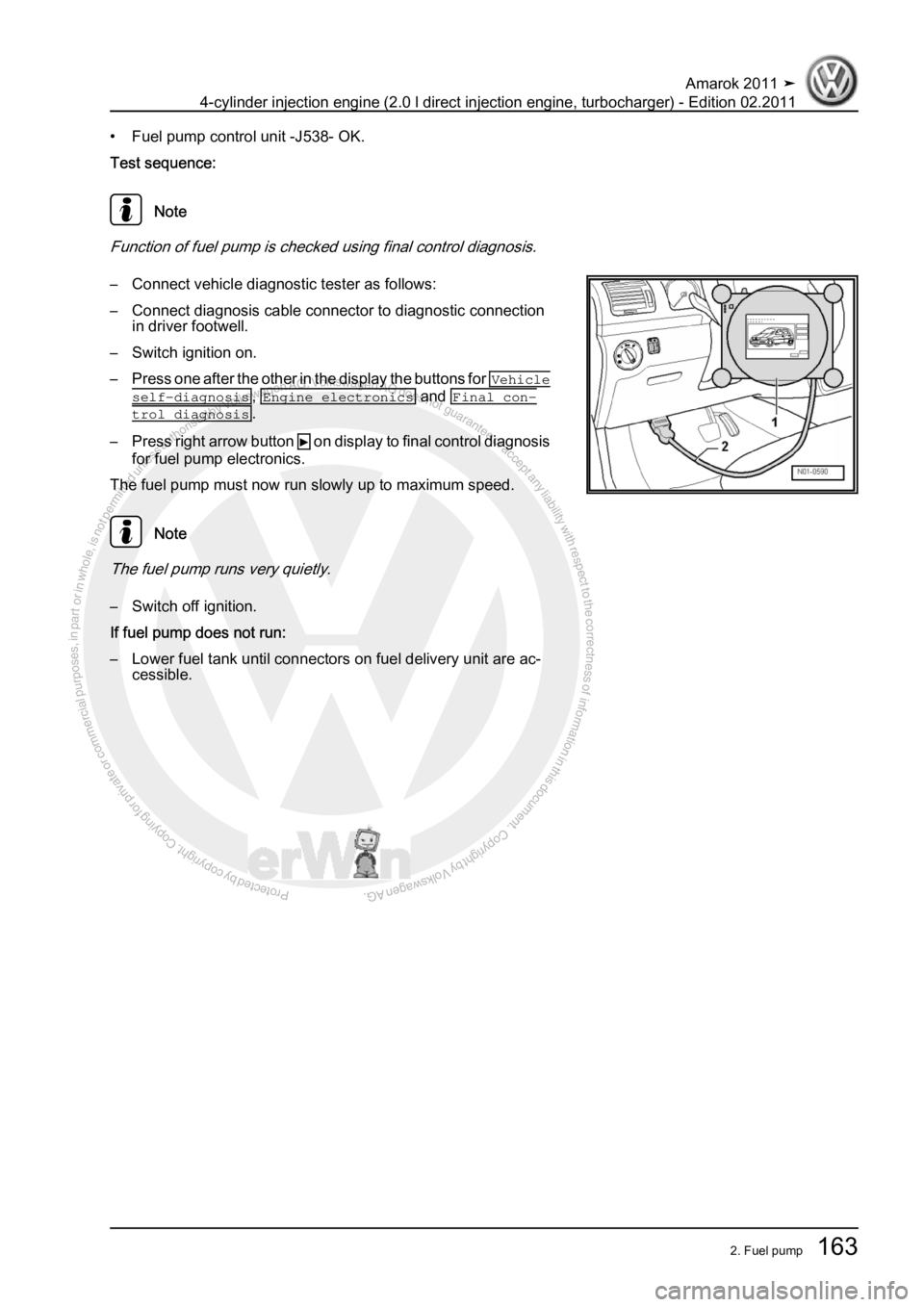 VOLKSWAGEN AMAROK 2011  Workshop Manual Protected by copyright. Copying for private or commercial purposes, in partor in whole, is not permitted unless authorised by Volkswagen AG. Volkswagen AG does notguarantee or accept any liability wit