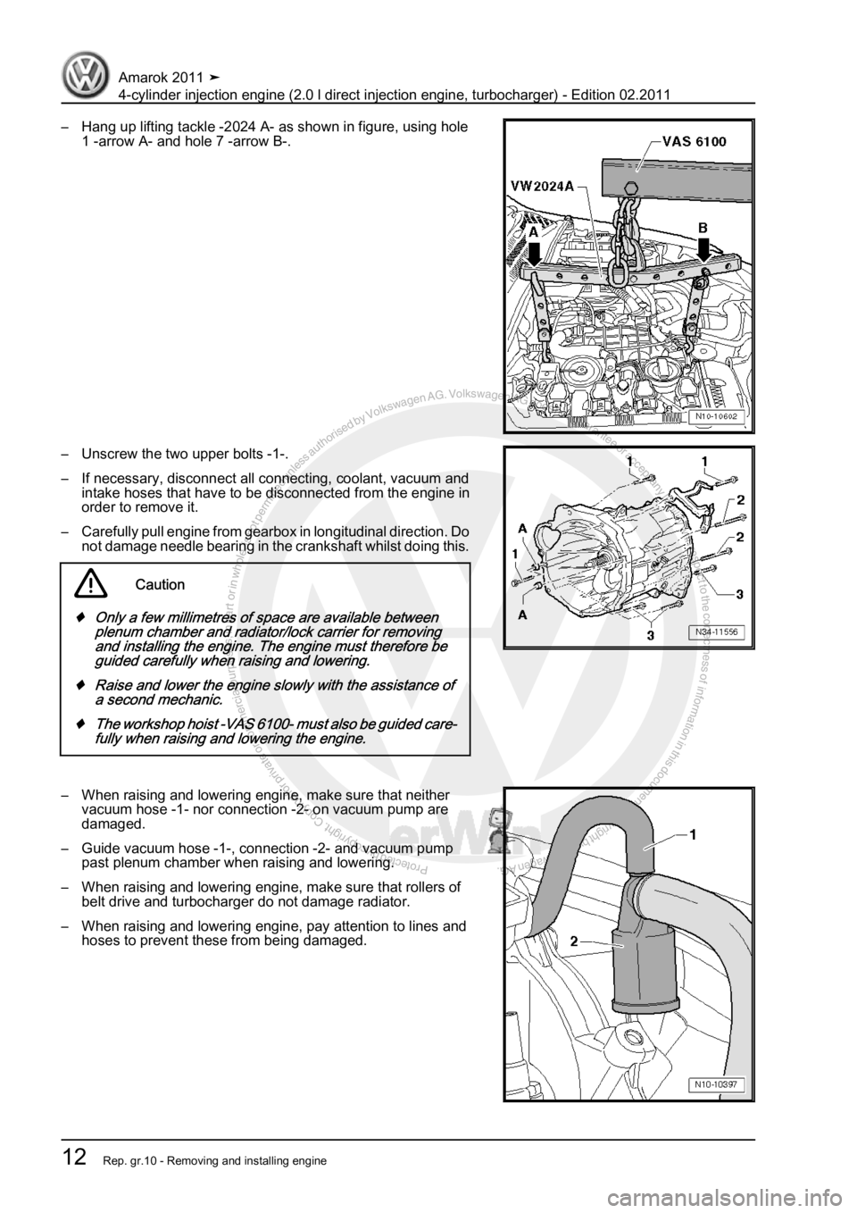 VOLKSWAGEN AMAROK 2011 User Guide Protected by copyright. Copying for private or commercial purposes, in partor in whole, is not permitted unless authorised by Volkswagen AG. Volkswagen AG does notguarantee or accept any liability wit