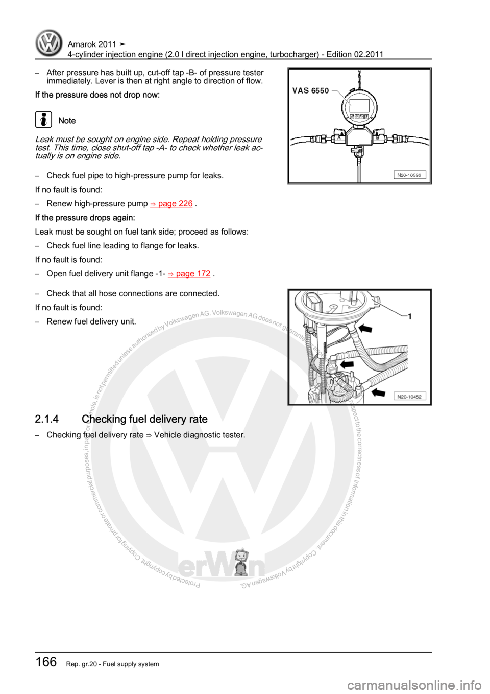 VOLKSWAGEN AMAROK 2011  Workshop Manual Protected by copyright. Copying for private or commercial purposes, in partor in whole, is not permitted unless authorised by Volkswagen AG. Volkswagen AG does notguarantee or accept any liability wit